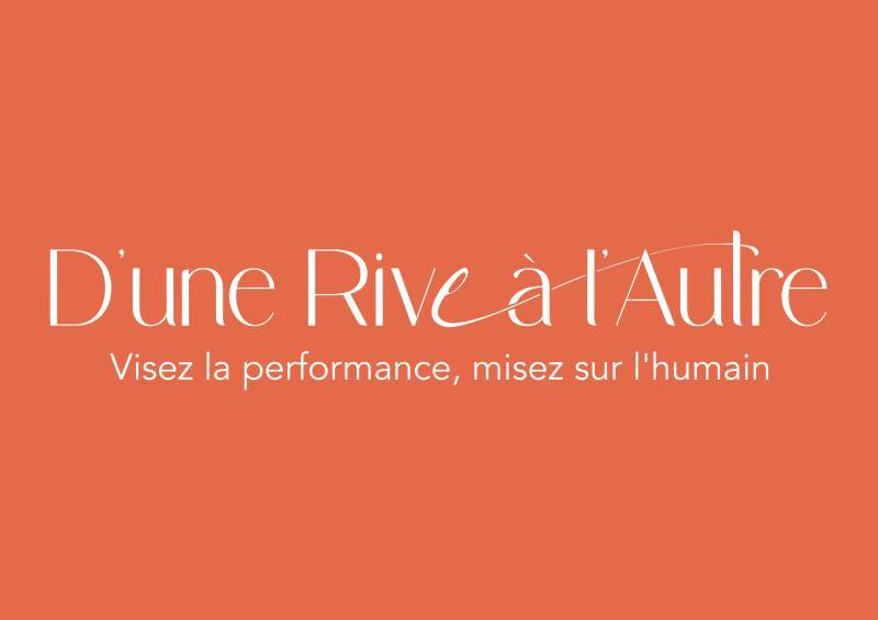 D UNE RIVE A L AUTRE